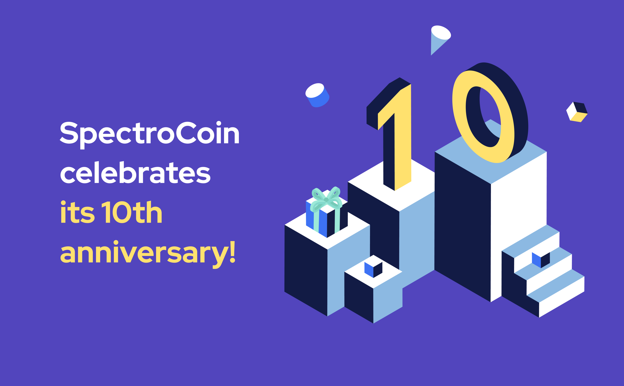 SpectroCoin, an all-in-one solution for cryptos, celebrates its 10th anniversary
